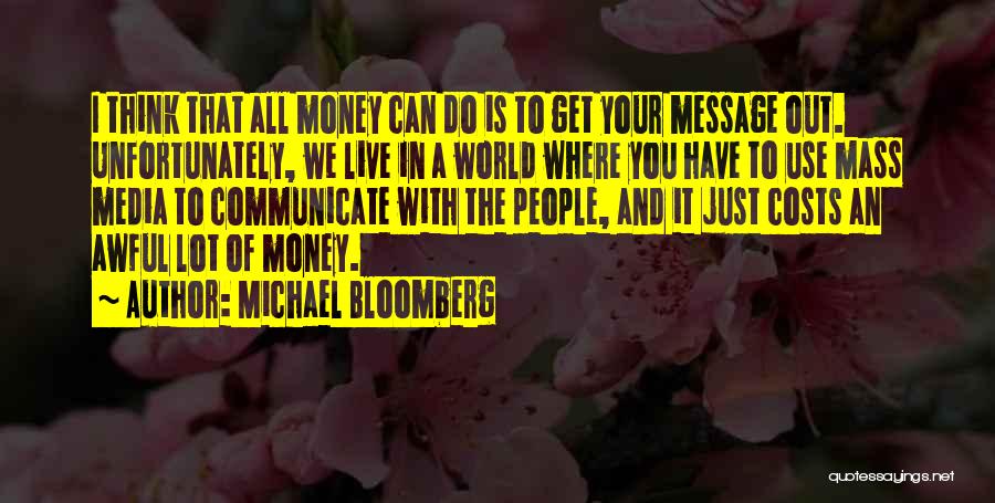 Georgeta Troncos Quotes By Michael Bloomberg