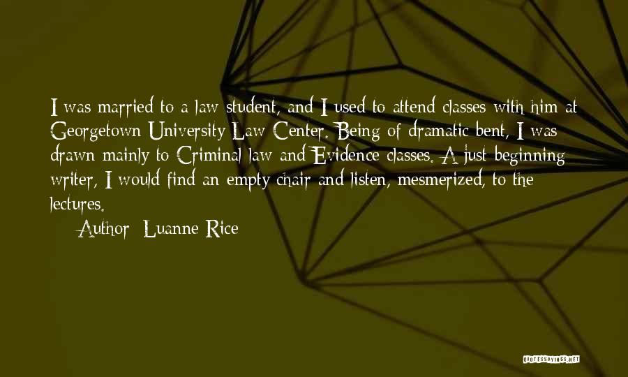 Georgetown University Quotes By Luanne Rice