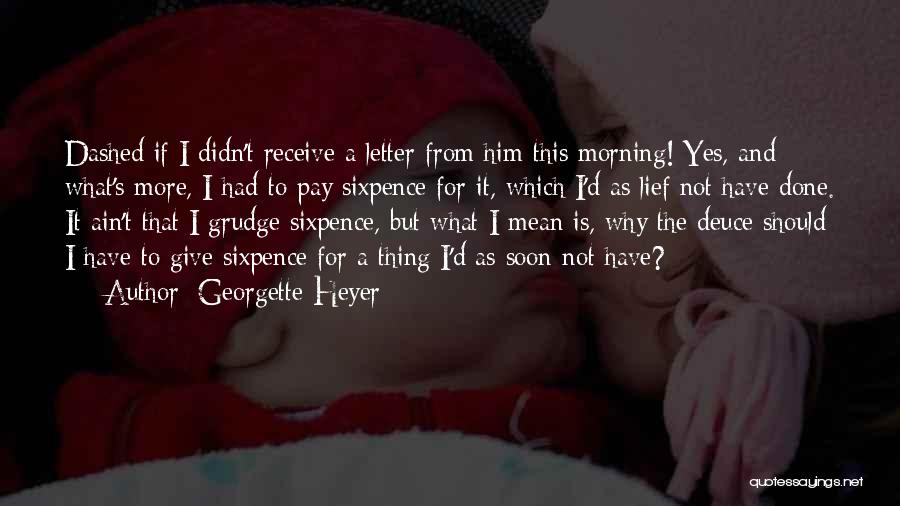 Georgette Heyer Quotes 773196