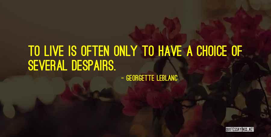 Georgette Leblanc Quotes 1512478