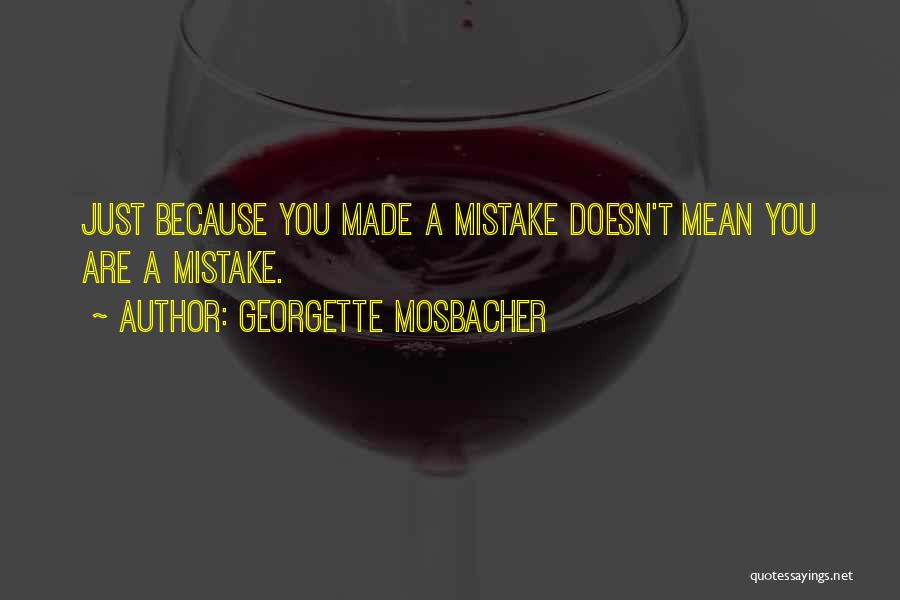 Georgette Mosbacher Quotes 1593074