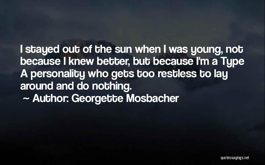 Georgette Mosbacher Quotes 1731107