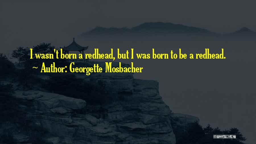 Georgette Mosbacher Quotes 2243736