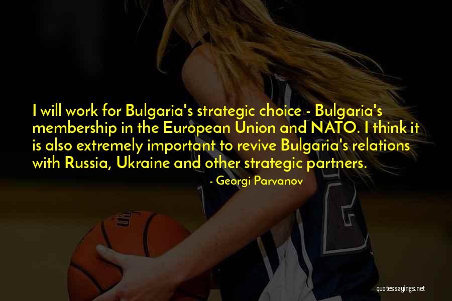 Georgi Parvanov Quotes 2264651