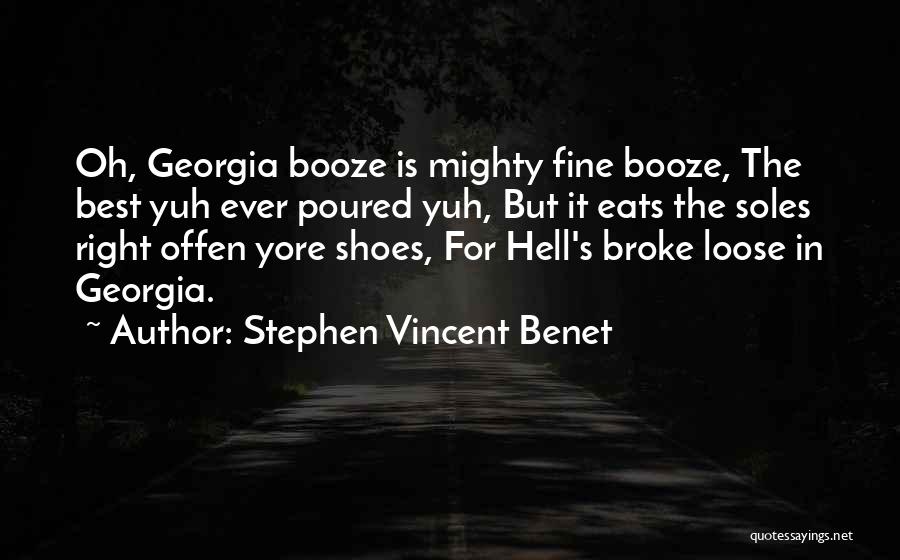 Georgia Best Quotes By Stephen Vincent Benet