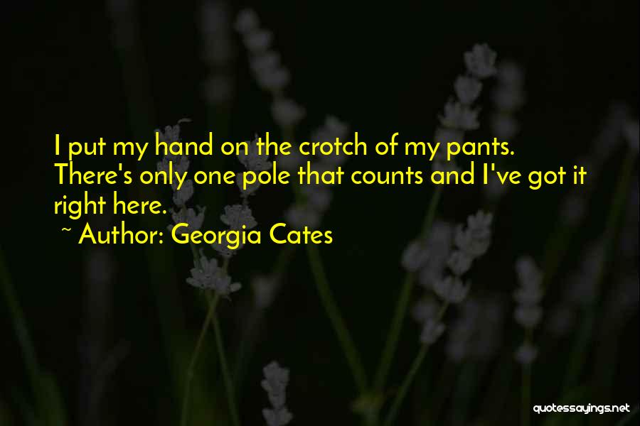 Georgia Cates Quotes 1175537