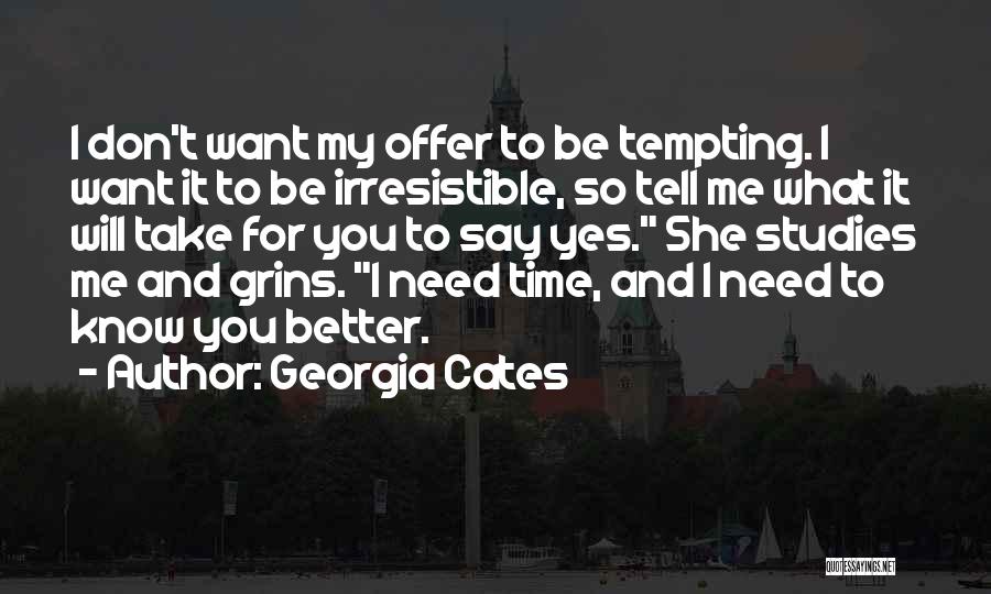 Georgia Cates Quotes 1979364