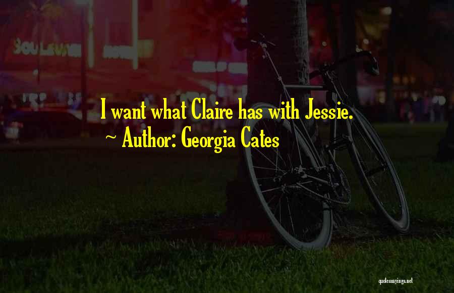 Georgia Cates Quotes 263169