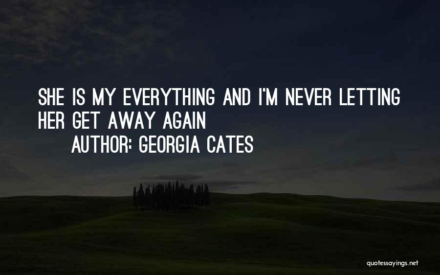 Georgia Cates Quotes 469732