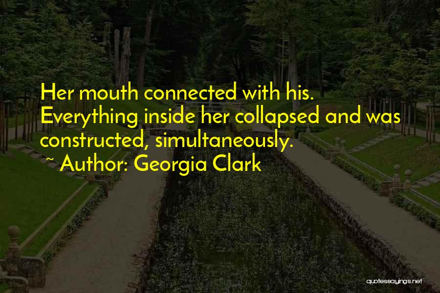 Georgia Clark Quotes 1573796