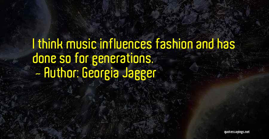 Georgia Jagger Quotes 637391