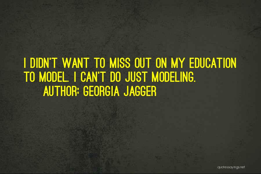 Georgia Jagger Quotes 924321