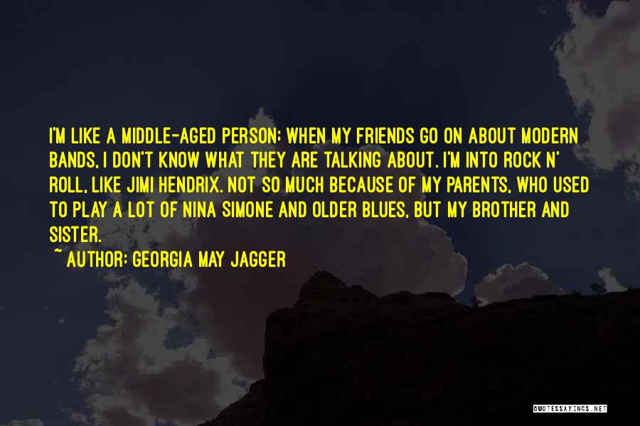 Georgia May Jagger Quotes 1310478