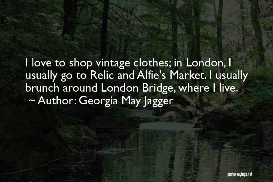 Georgia May Jagger Quotes 2061275