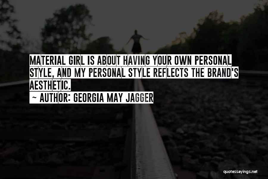 Georgia May Jagger Quotes 339987