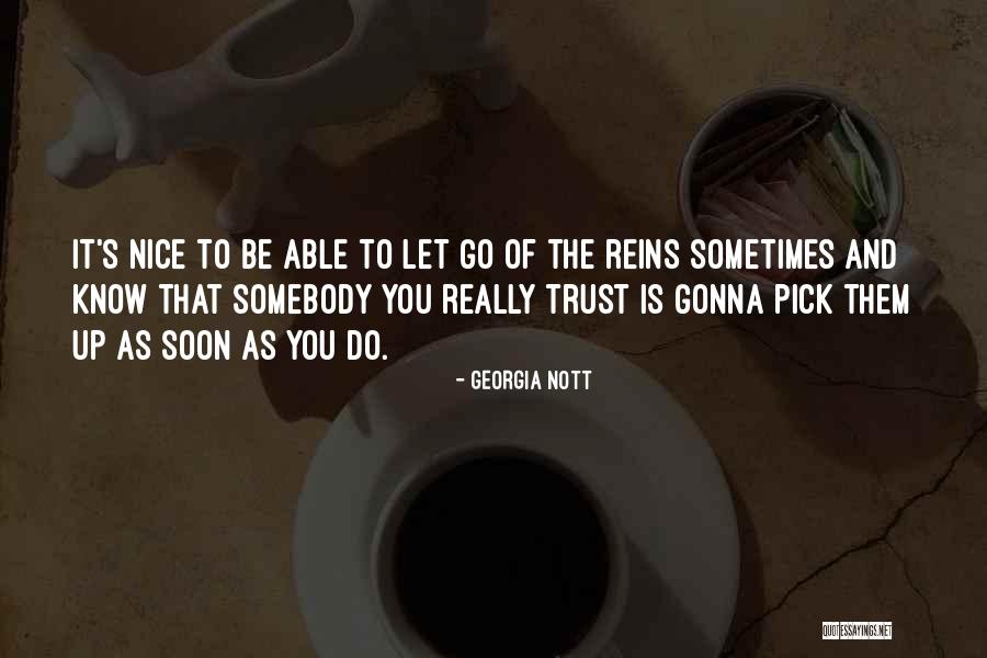Georgia Nott Quotes 2106519 Georgia Nott Quotes 2106519