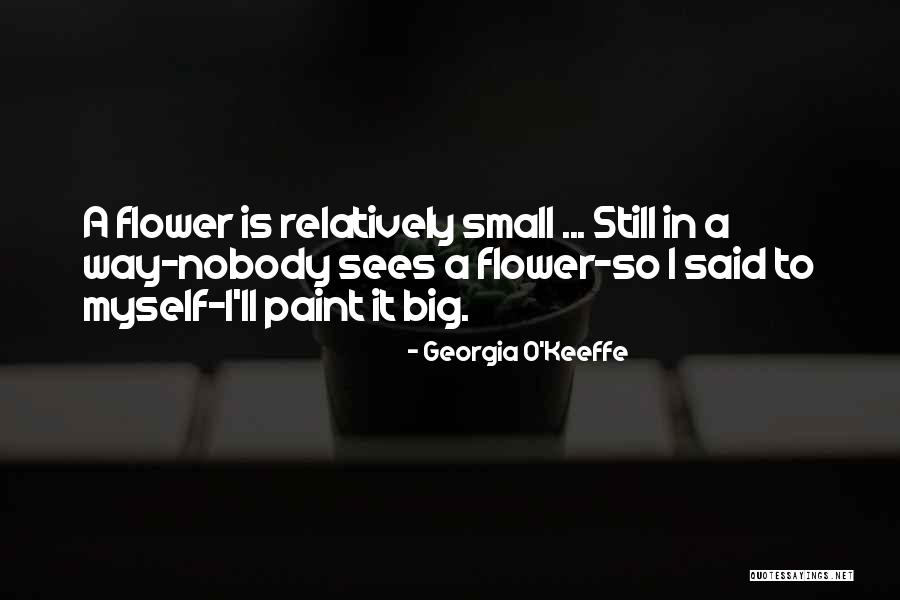 Georgia O'Keeffe Quotes 1562998 Georgia O'Keeffe Quotes 1562998