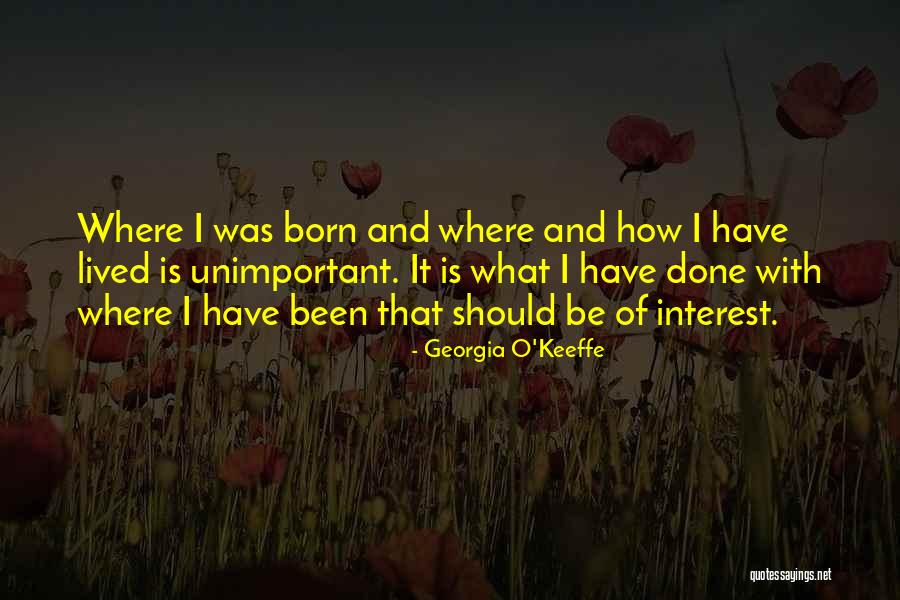 Georgia O'Keeffe Quotes 1622981