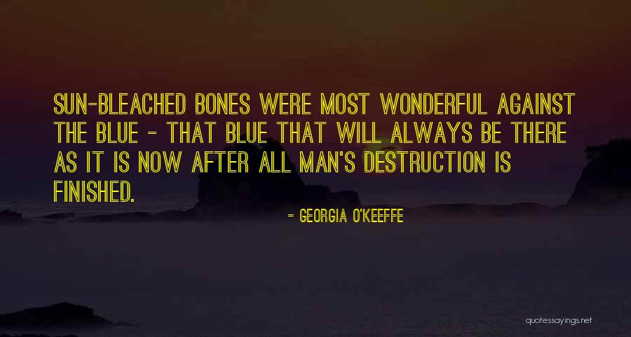 Georgia O'Keeffe Quotes 1630313