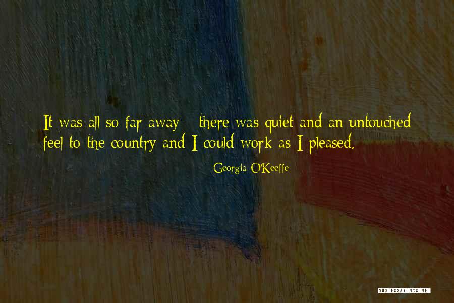 Georgia O'Keeffe Quotes 2011551