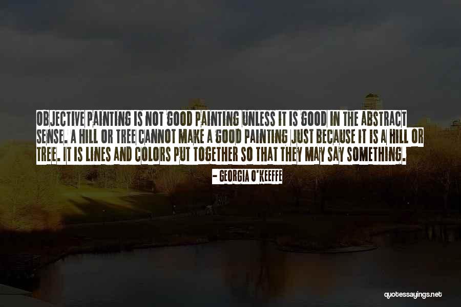 Georgia O'Keeffe Quotes 2158774 Georgia O'Keeffe Quotes 2158774