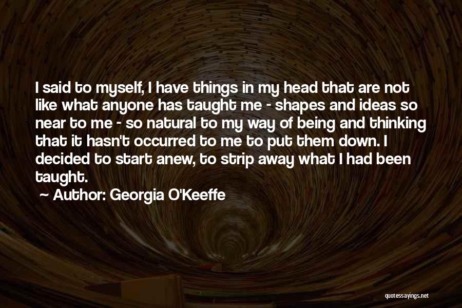 Georgia O'Keeffe Quotes 321742