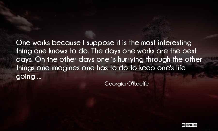 Georgia O'Keeffe Quotes 346712