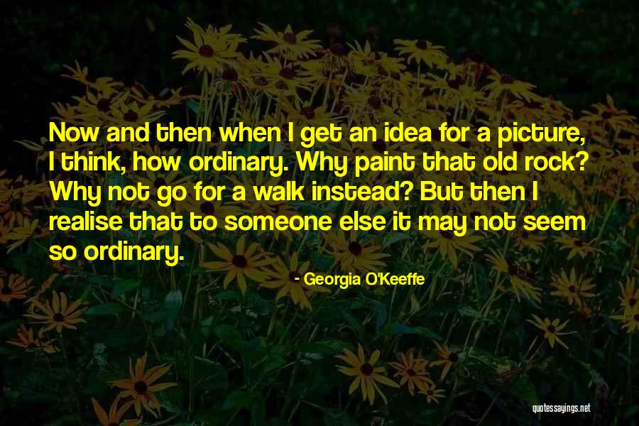 Georgia O'Keeffe Quotes 358653