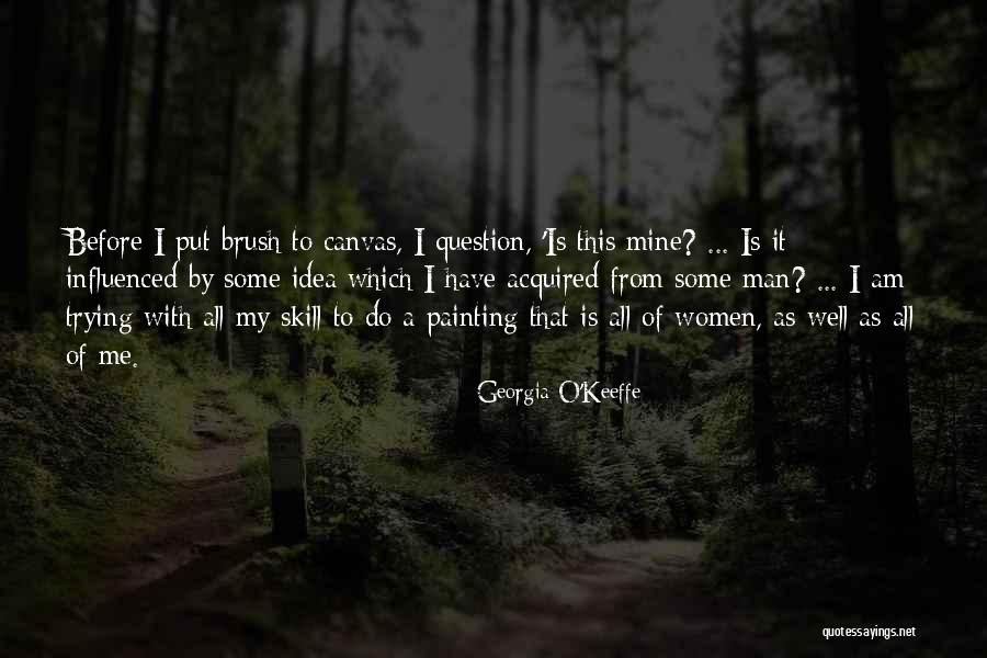 Georgia O'Keeffe Quotes 625074 Georgia O'Keeffe Quotes 625074