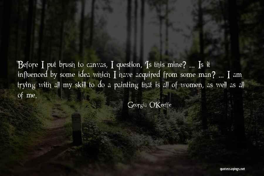 Georgia O'Keeffe Quotes 625074