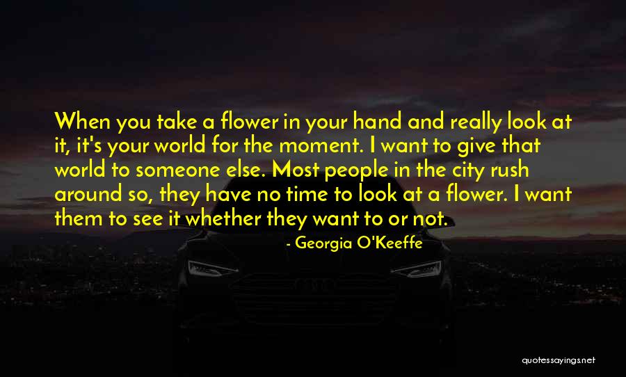 Georgia O'Keeffe Quotes 748305 Georgia O'Keeffe Quotes 748305