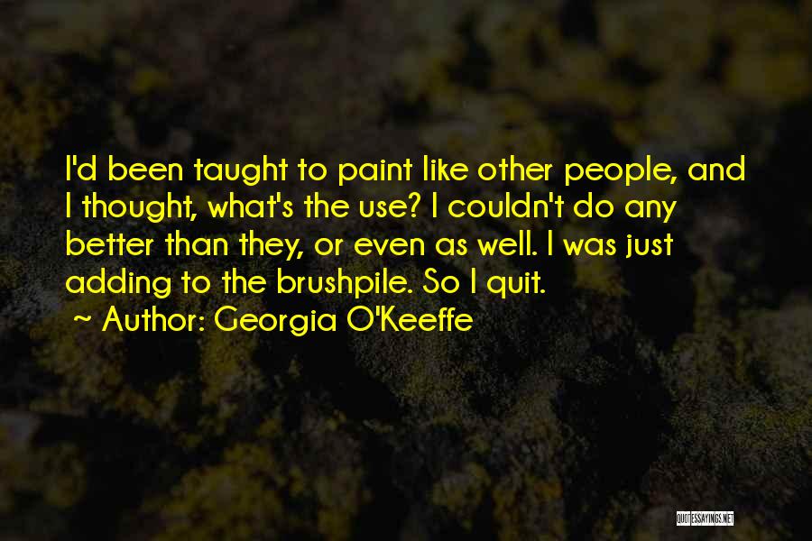 Georgia O'Keeffe Quotes 766303