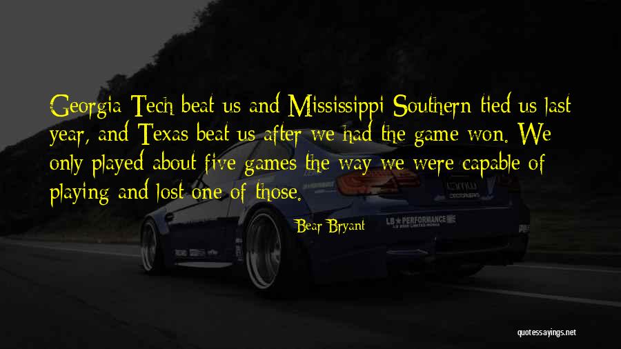 Georgia Southern Quotes By Bear Bryant Georgia Southern Quotes By Bear Bryant