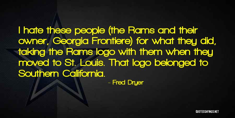 Georgia Southern Quotes By Fred Dryer