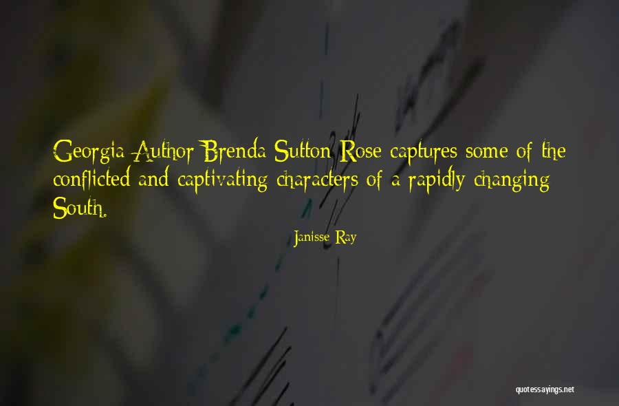 Georgia Southern Quotes By Janisse Ray Georgia Southern Quotes By Janisse Ray