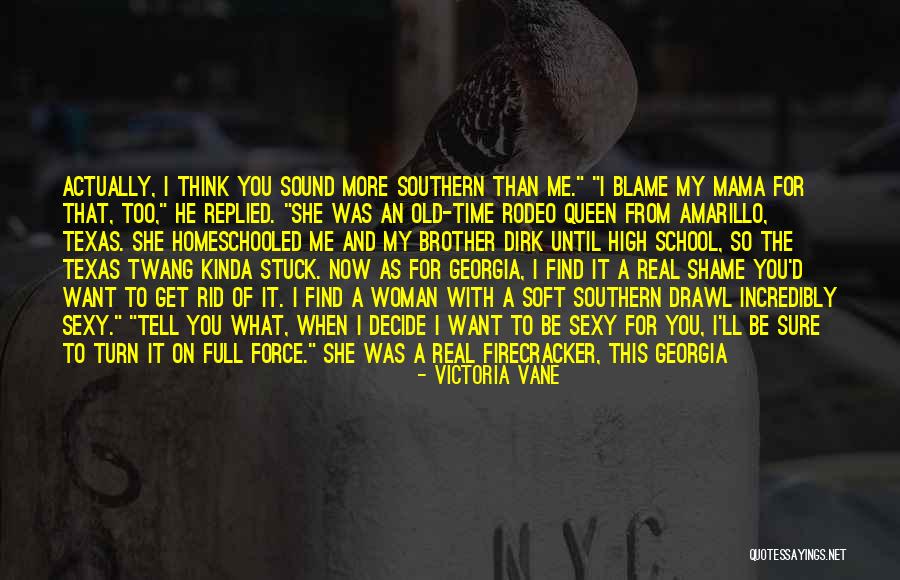 Georgia Southern Quotes By Victoria Vane Georgia Southern Quotes By Victoria Vane