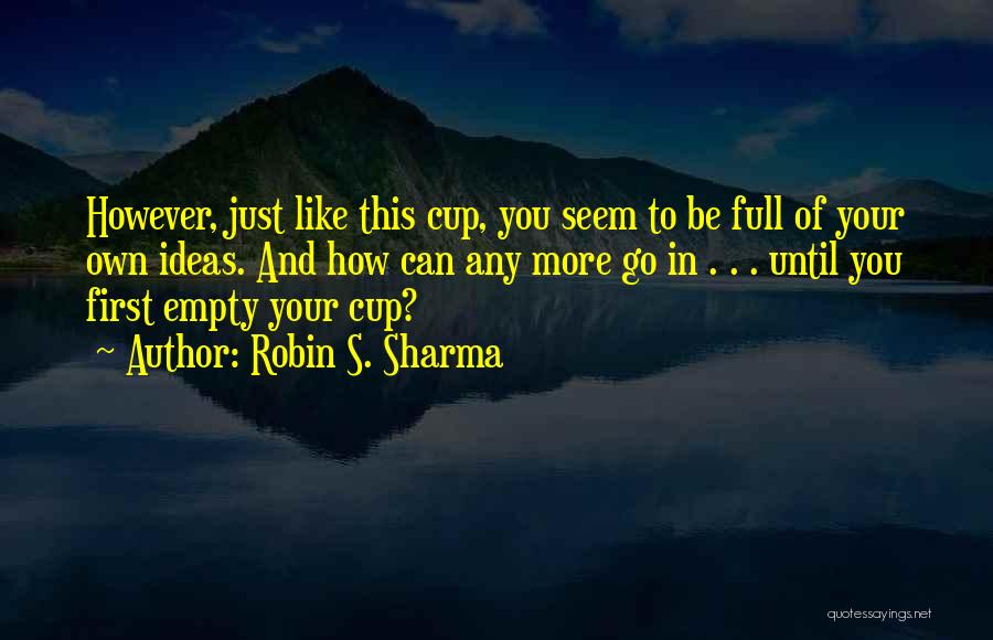 Georgia State Patrol Quotes By Robin S. Sharma