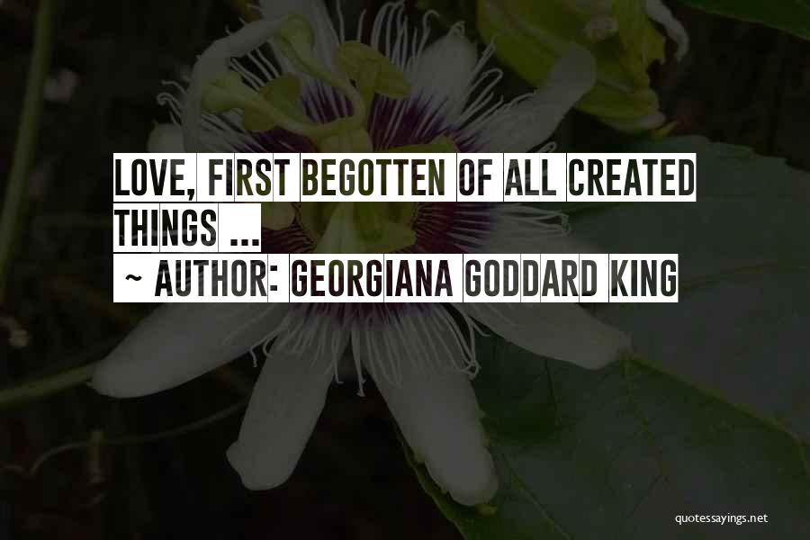 Georgiana Quotes By Georgiana Goddard King