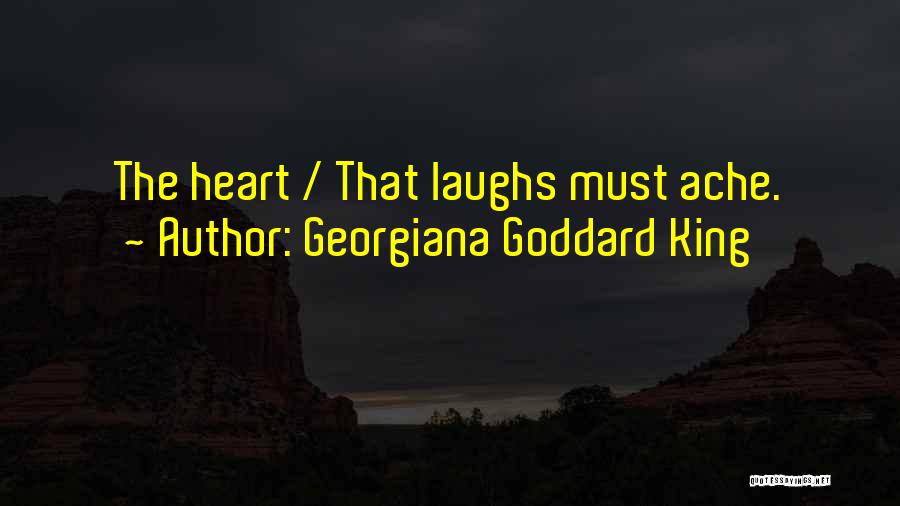 Georgiana Quotes By Georgiana Goddard King