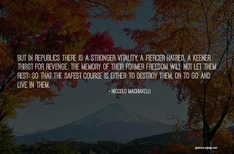 Georgics Principles Quotes By Niccolo Machiavelli Georgics Principles Quotes By Niccolo Machiavelli