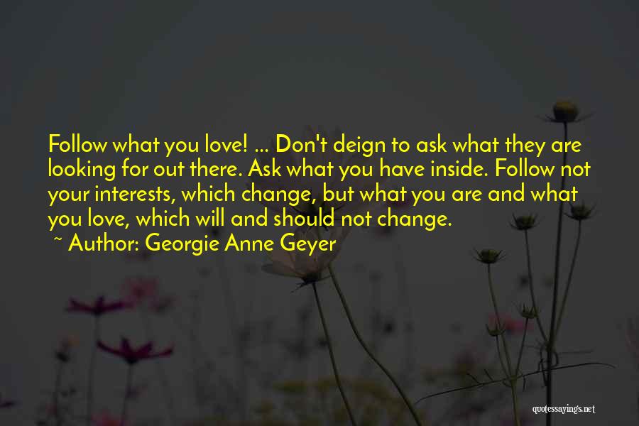 Georgie Anne Geyer Quotes 1787924