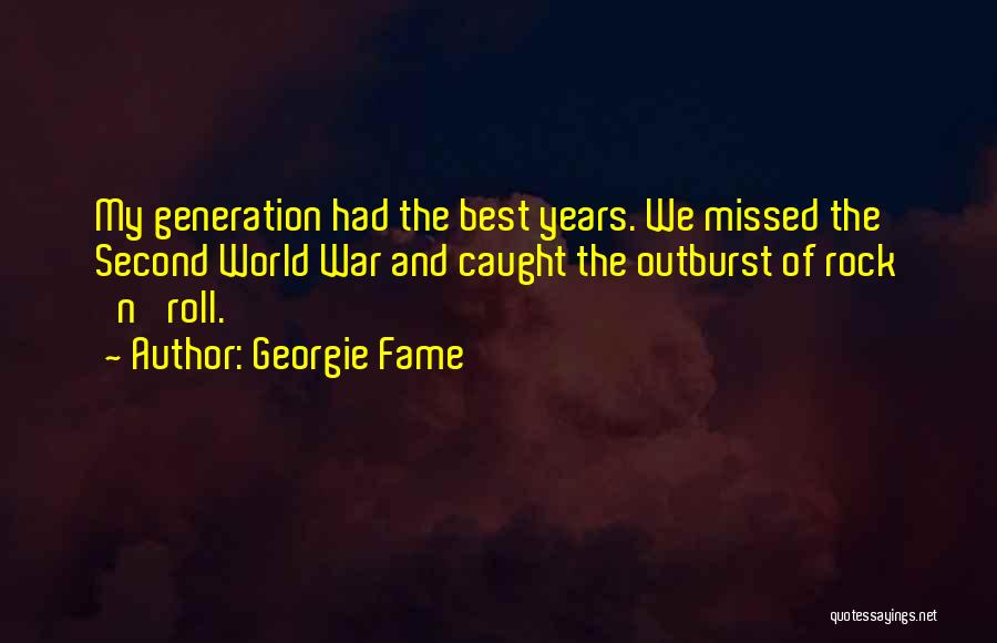 Georgie Fame Quotes 1277337