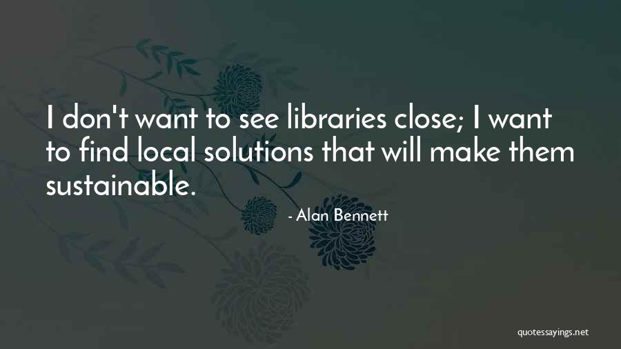 Georgieva Ivayla Quotes By Alan Bennett Georgieva Ivayla Quotes By Alan Bennett