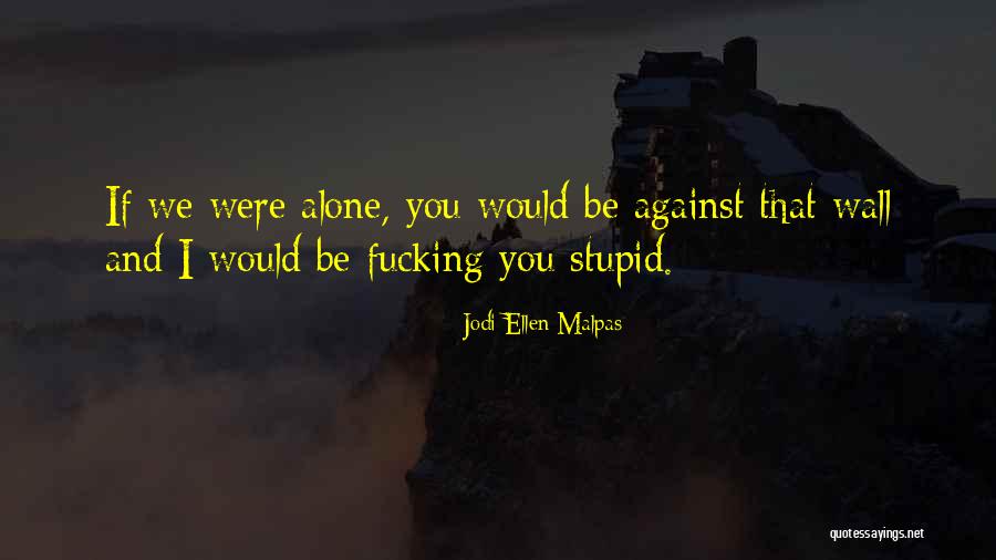 Georgij Sidorov Quotes By Jodi Ellen Malpas Georgij Sidorov Quotes By Jodi Ellen Malpas