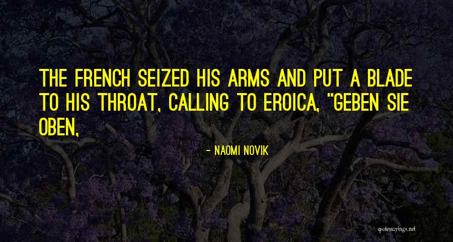Georgilas Cave Quotes By Naomi Novik Georgilas Cave Quotes By Naomi Novik