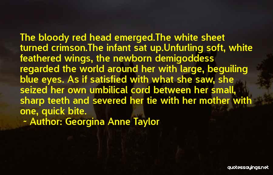 Georgina Anne Taylor Quotes 1779316