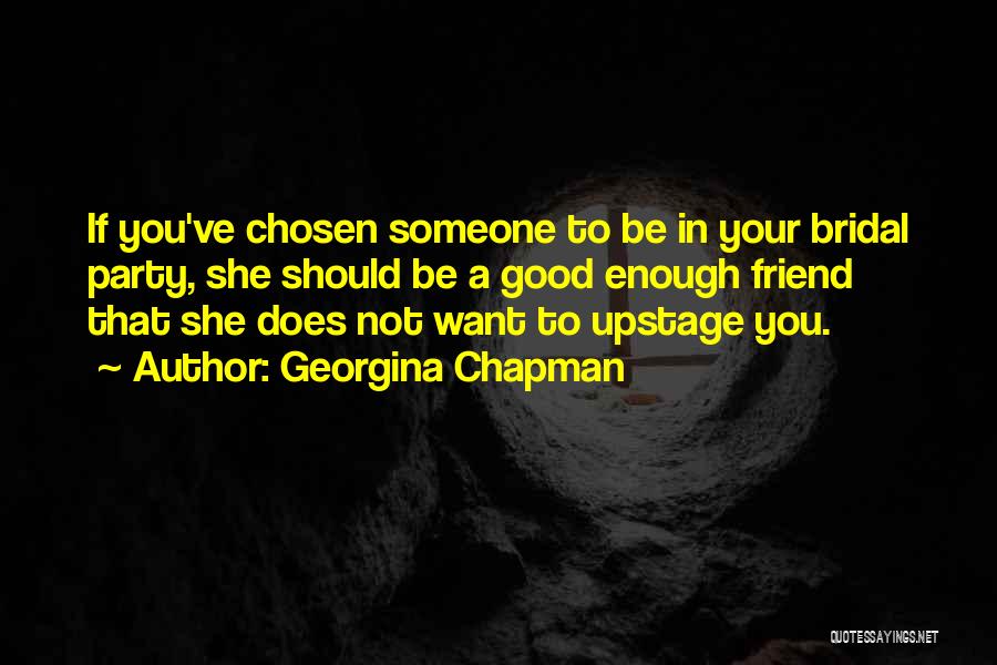 Georgina Chapman Quotes 1516205