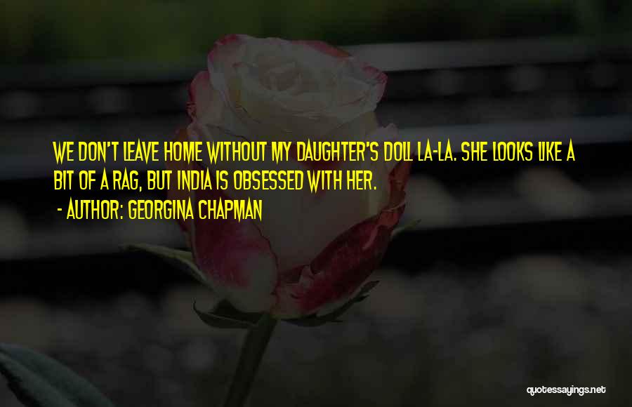 Georgina Chapman Quotes 501753