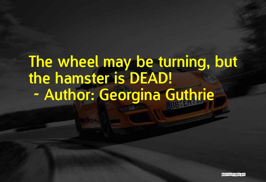 Georgina Guthrie Quotes 1009214