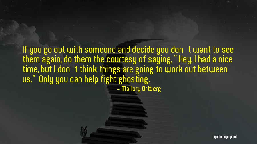 Georgina Rodriguez Quotes By Mallory Ortberg Georgina Rodriguez Quotes By Mallory Ortberg